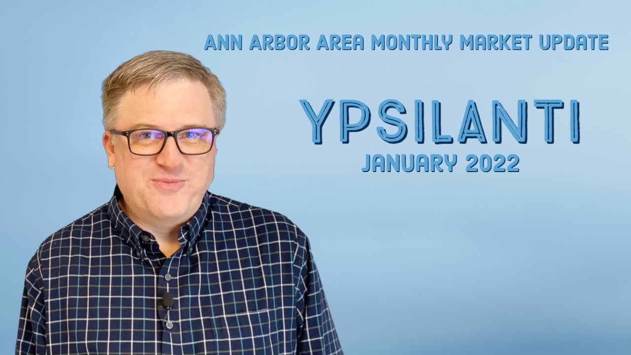 Ypsilanti Real Estate Market Update January 2022 YouTube
