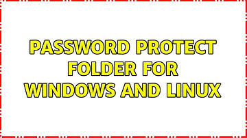 Ubuntu: Password protect folder for Windows and Linux