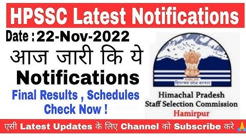 HPSSC ने जरी की आज ये Notifications | Results, Schedules, Answer key etc. Check Now !