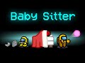 BABYSITTER Mod in Among Us! (Baby Mod)