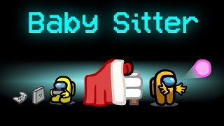 BABYSITTER Mod in Among Us! (Baby Mod)