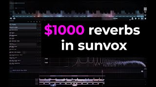 $1000 reverbs in sunvox