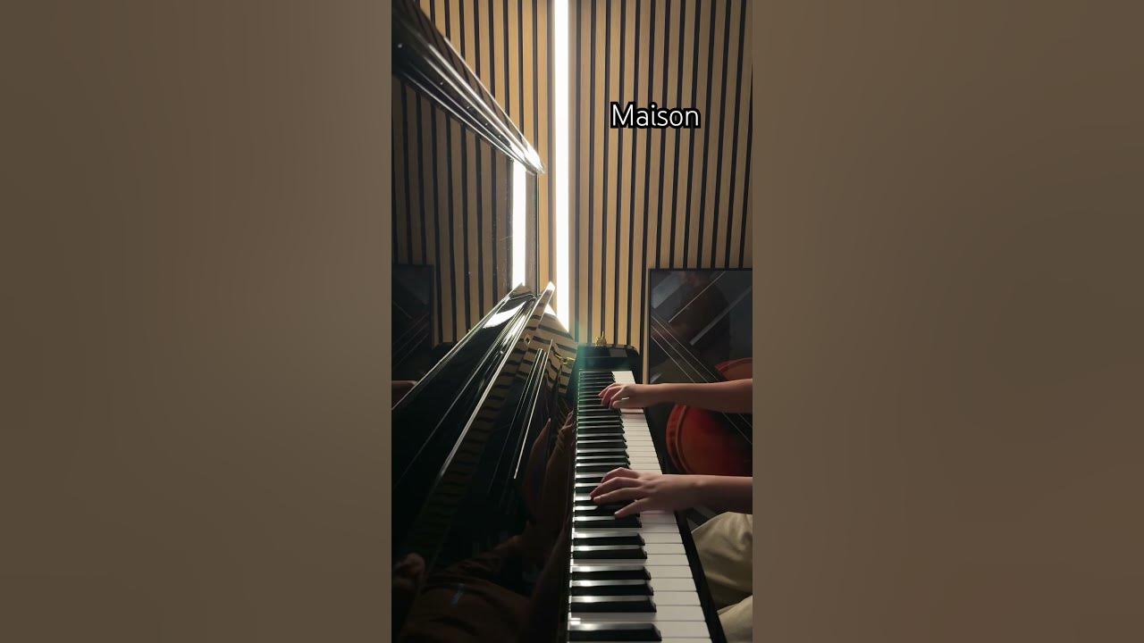 Maison #piano #pianocover #maison #music #performance
