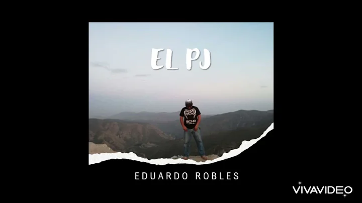 El pj - Eduardo robles "exclusivo 2022"