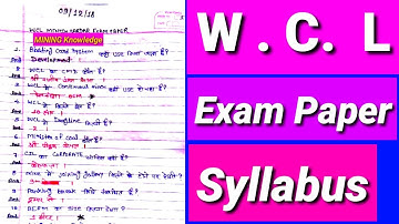 W.C.L Exam Paper | Previous Year Mining Sirdar Questions | Syllabus | Pattern | CMR 2017 | DGMS