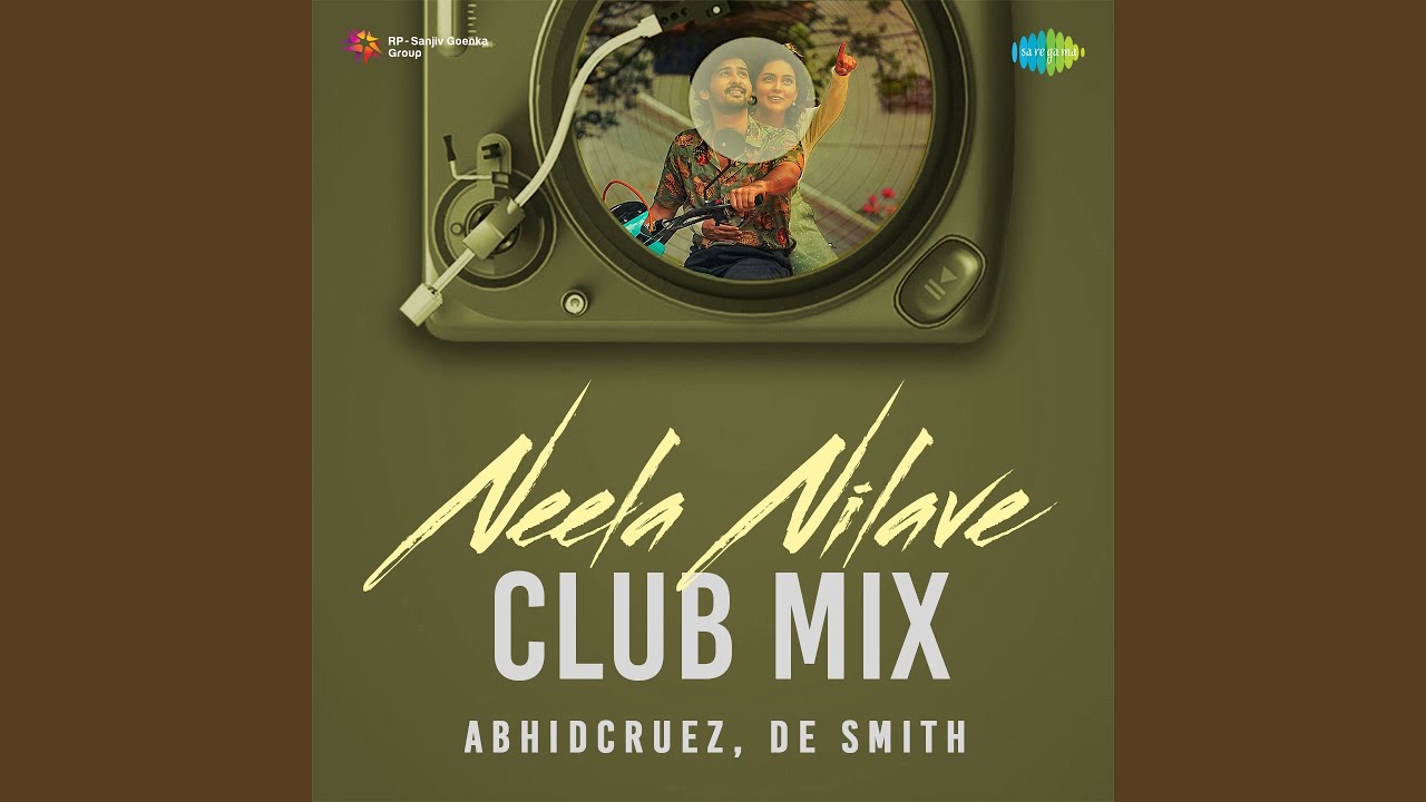 Neela Nilave - Club Mix