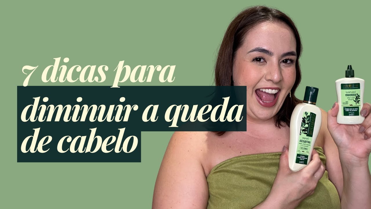 7 Dicas para Diminuir a Queda de Cabelo - YouTube