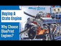 Buying A Crate Engine - Why BluePrint Engines?