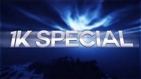 #FRAGDANIEL - 1k SPECIAL ♥