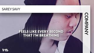 Sarey Savy - Company [ Lyric Video]