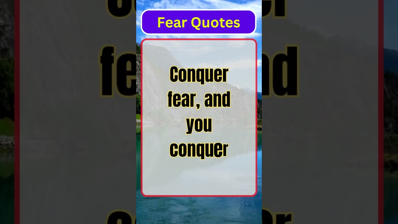 Fear Quotes (P#1) 