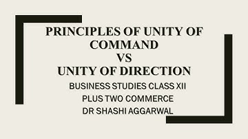 PRINCIPLES OF UNITY OF COMMAND VS UNITY OF DIRECTION