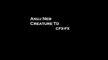 🔹 2025 Creature TD / CFX / CHF Showreel | Anuj Neb 🔹