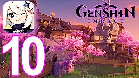 Genshin Impact Mobile - Gameplay Walkthrough  Part 10 (iOS, Android)