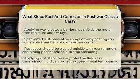 What Stops Rust And Corrosion In Post-war Classic Cars? - Car Collector Enthusiasts