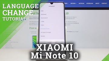 How to Change Language in XIAOMI Mi Note 10 – Language Settings / List