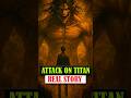 Attack on Titan Could Be Real?! 😱#shorts #anime