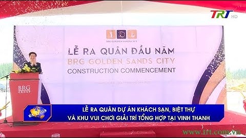 Lễ ra quân dự án khách sạn, biệt thự và Khu vui chơi giải trí tổng hợp tại Vinh Thanh.