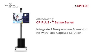 #CPPLUS T-Sense Series : Integrated Temperature Screening Kit with Face Capture Solution
