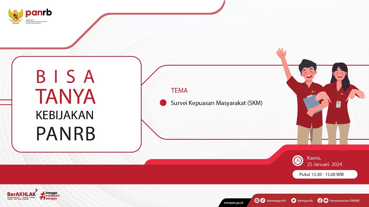 [LIVE] Bisa Tanya Kebijakan PANRB: Survei Kepuasan Masyarakat (SKM)