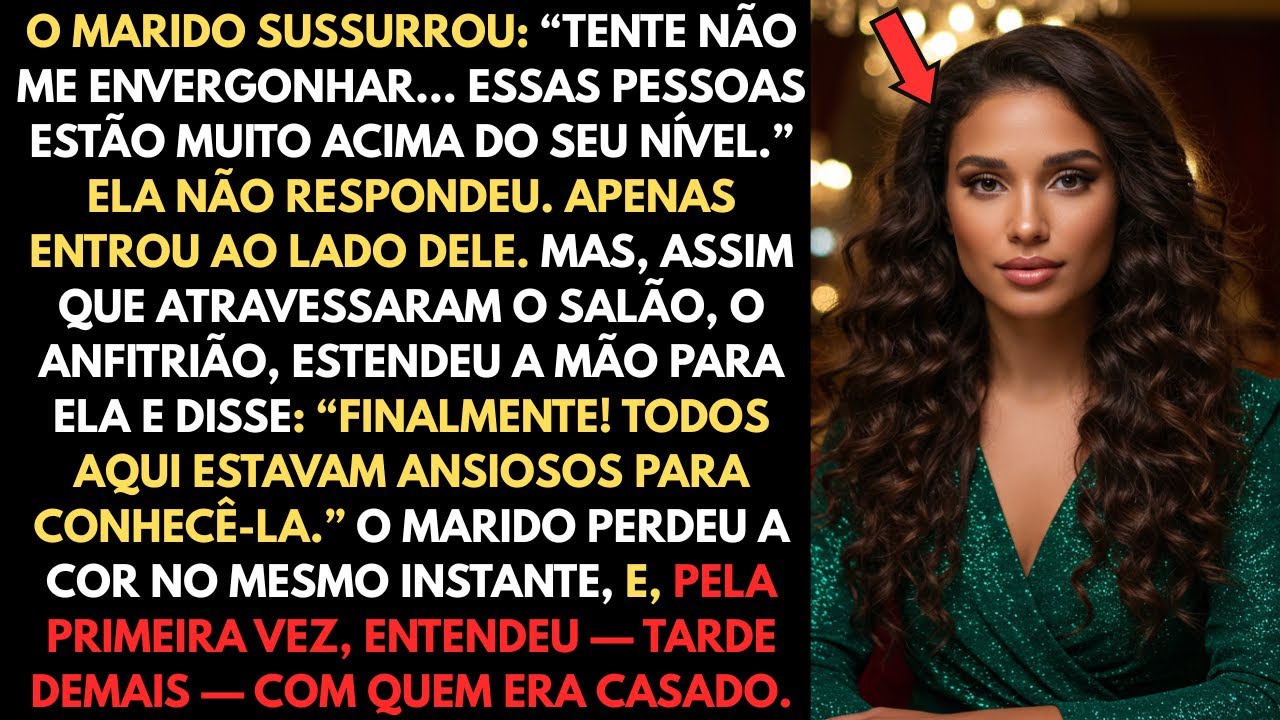 ❤️O MARIDO PEDIU PARA ELA NÃO O ENVERGONHAR EM UM JANTAR DE LUXO MAS TODOS ESTAVAM LÁ PRA CONHECÊ-LA