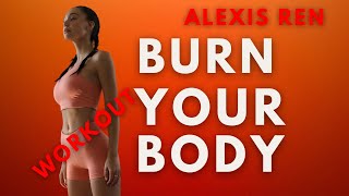 Burn Your Body With Alexis Ren