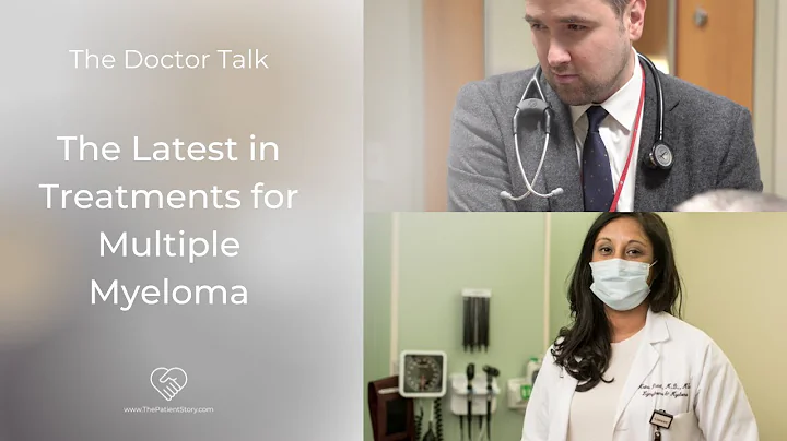 Latest Cancer Treatments in Relapsed/Refractory Multiple Myeloma | Ask the MD | The Patient Story