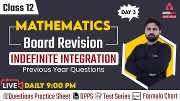 Class 12 Maths | Indefinite Integration | Previous Year Questions | Board Revision Batch Day #3