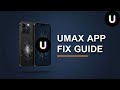 How to Fix UMAX App Not Working – Easy Solutions 2025