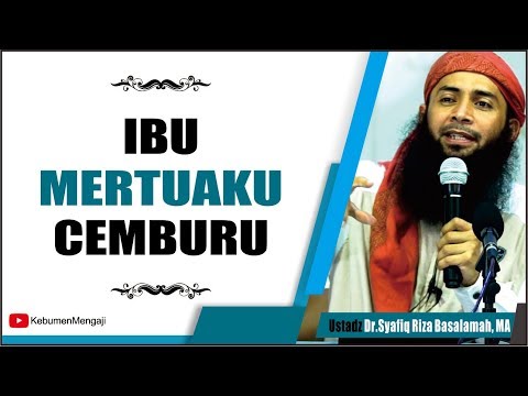 Video: Cara Mengatasi Kecemburuan Menantu Pada Ibu Mertua