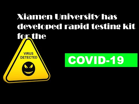 xiamen-university-has-developed-rapid-testing-kit-for-the-covid-19