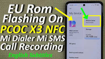 Mi Dialer Call Recording on Poco X3 NFC EU Rom Flashing