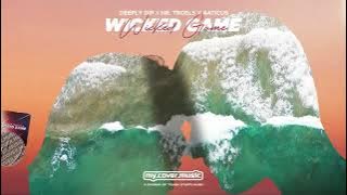 Deeply Dip, Hr. Troels & AATICUS - Wicked Game (Official Lyric Video HD)