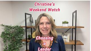 JUL1726 Wknd Watch - Choosing a Lender