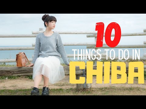 10 Things To Do In Chiba Japan!