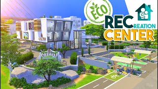 i built an Eco REC CENTER in the Sims 4 \ growing together speed build \ Recreation center remake
