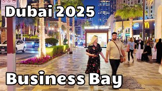 🇦🇪This is Business Bay Dubai 2025 Walking Tour - See How Much Has Changed!