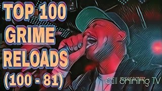 Top 100 Grime Reloads (100 - 81)
