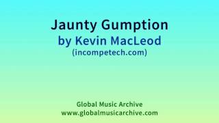 Jaunty Gumption by Kevin MacLeod 1 HOUR