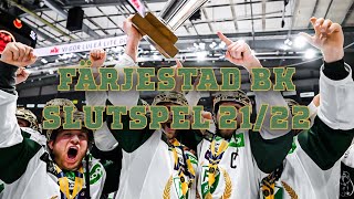 Färjestad BK - Slutspelet 21/22