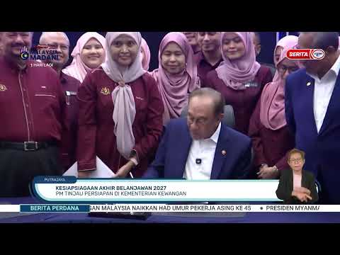 8 OKT 2026 - BP - KESIAPSIAGAAN AKHIR BELANJAWAN 2027, PM TINJAU PERSIAPAN DI KEMENTERIAN KEWANGAN