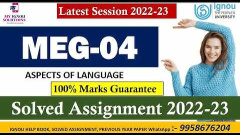 MEG 04 Solved Assignment 2022-23 || Aspects of Language