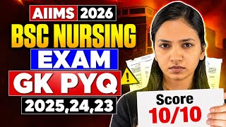 🔥AIIMS Bsc Nursing GK Previous Year Ques for 2026 🚀 I Must Solve Before Exam 