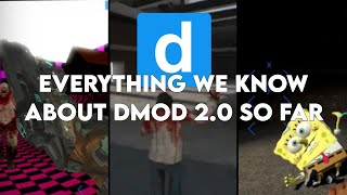 Everything We Know About DMod 2.0 So Far!