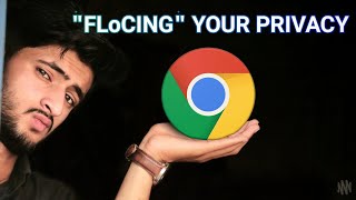 Can you trust Google Chrome after this? Google's FLoC Explained | Hindi