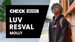 Luv Resval - Molly #CheckMusic