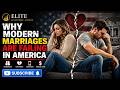 Why Modern Marriages Are Failing in America | The Hidden Crisis