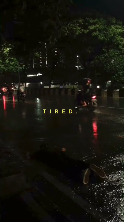 story wa 30dtk || story sadboy (tired)