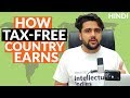 How Tax Free Countries Earn? | Hindi | Can India Become A Tax Free Nation?