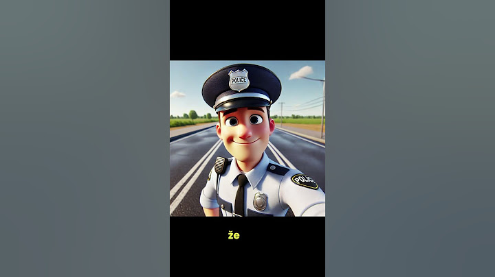 Policajt zastaví auto a říká řidič.